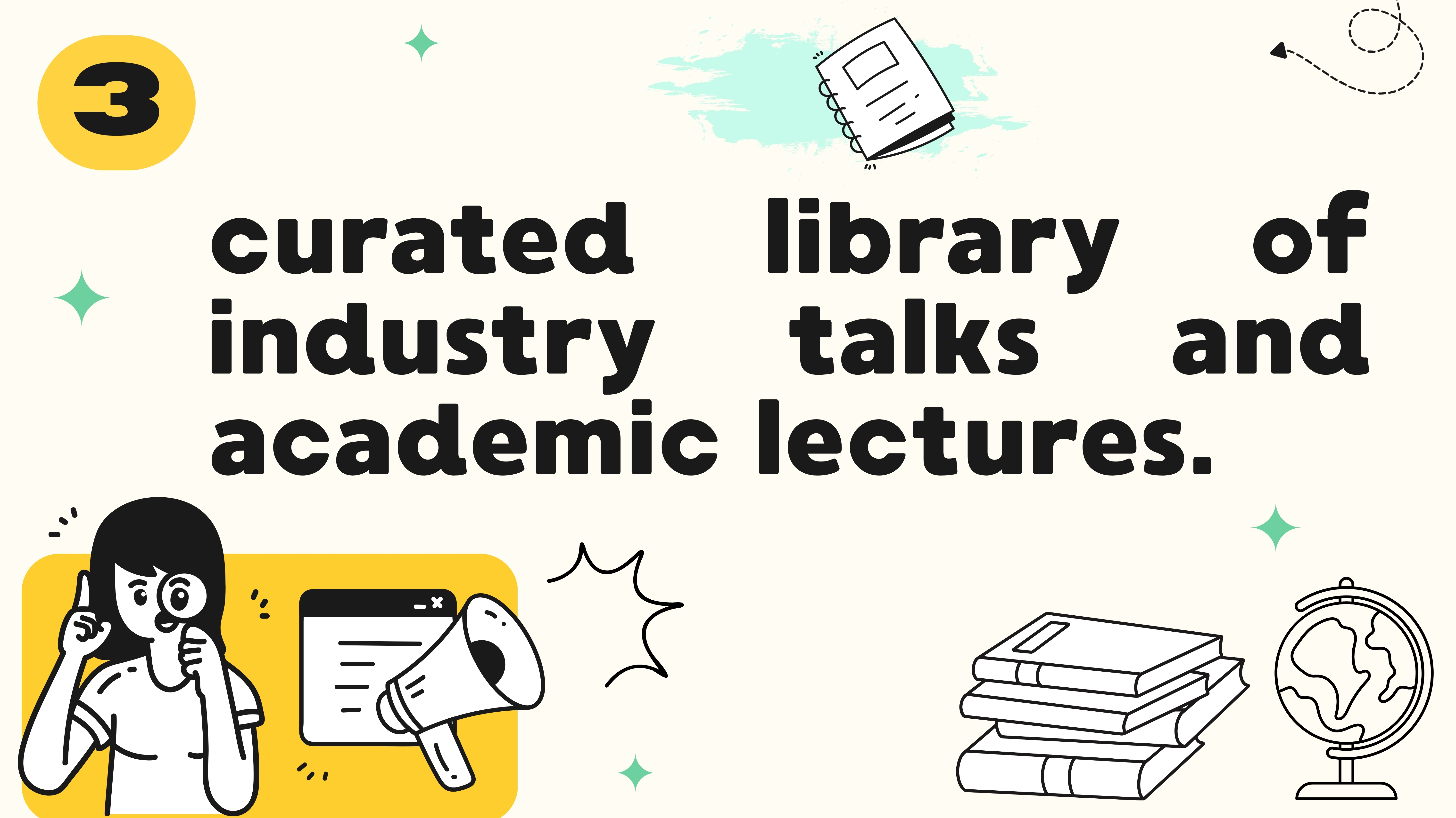 Curated library of industry talks and academic lectures